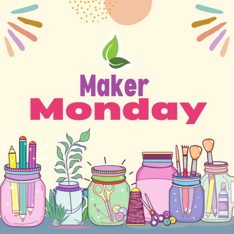 Maker Monday