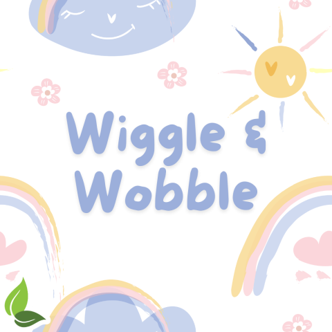 Wiggle & Wobble