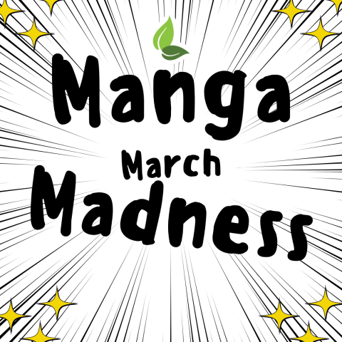 Manga March Madness*