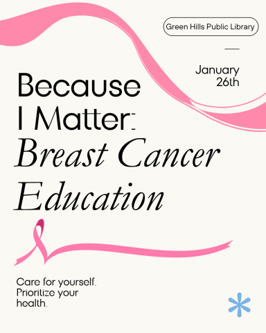 Because I Matter: Breast Cancer Education