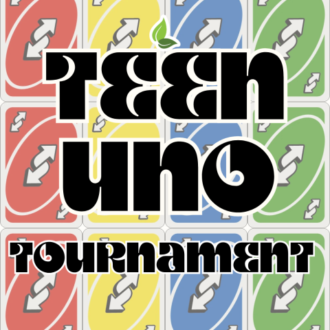 Teen Uno Tournament*