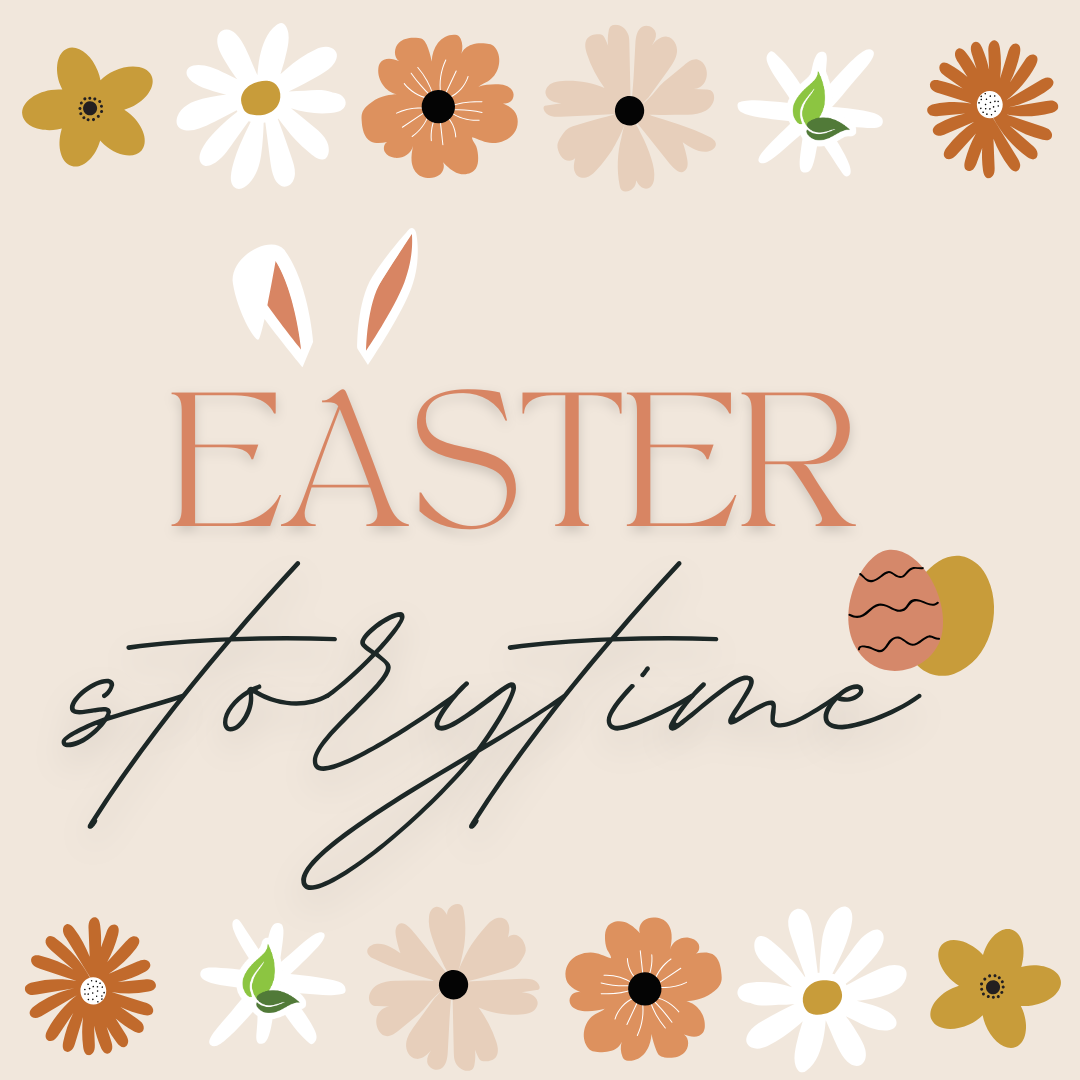 Easter Storytime*