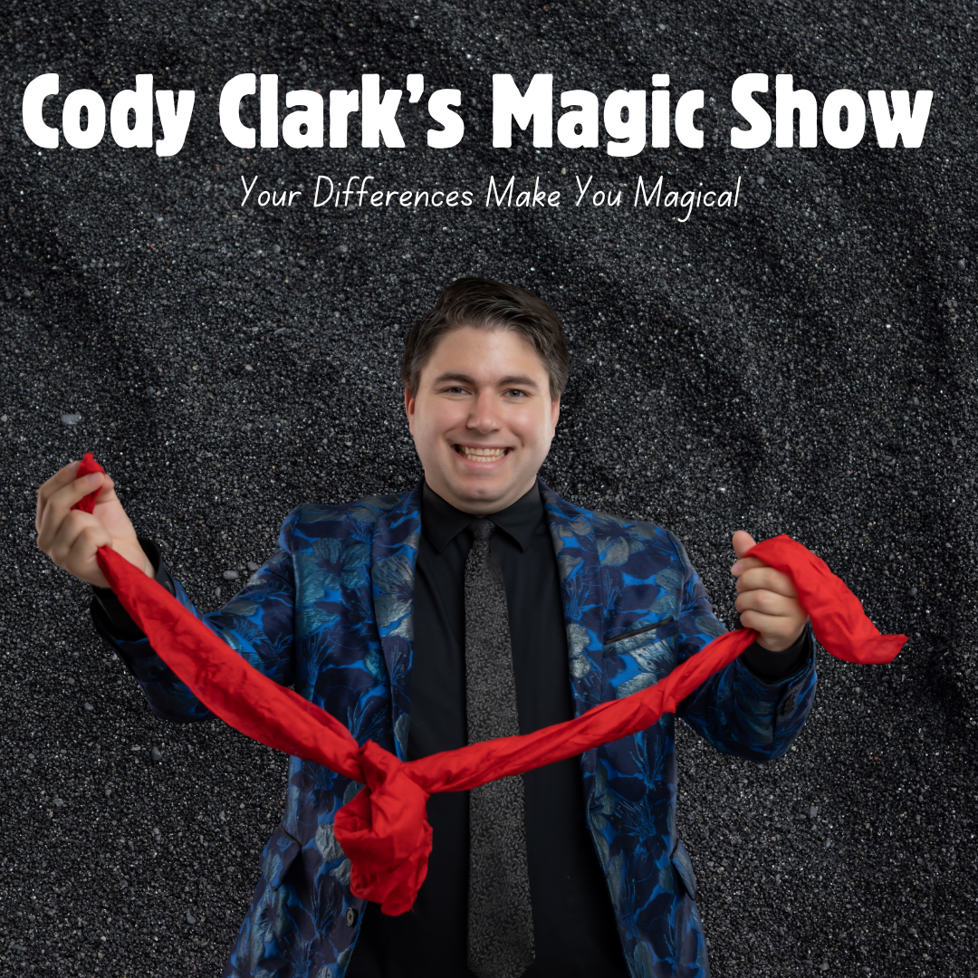 Cody Clarks' Magic Show*
