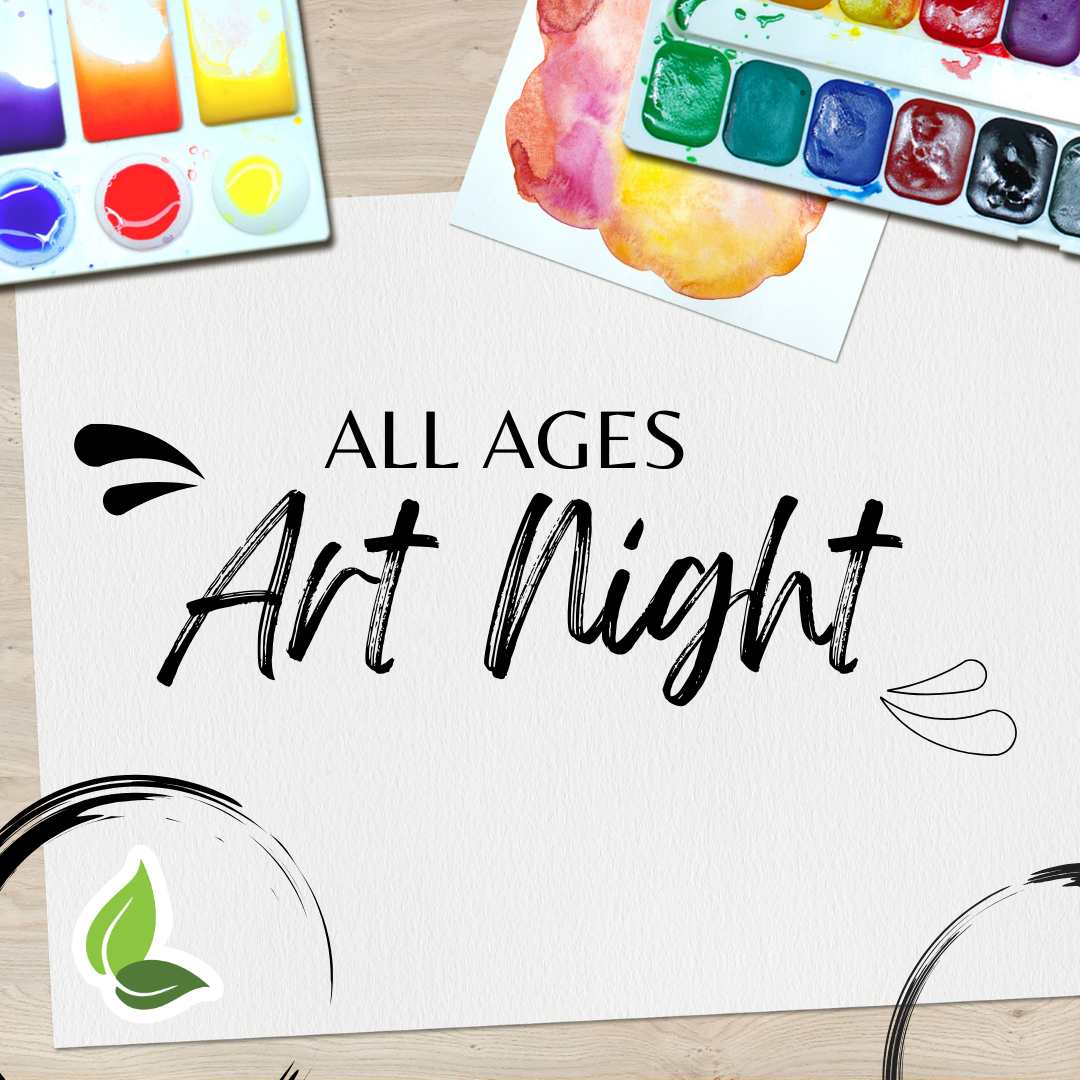 All Ages Art Night*