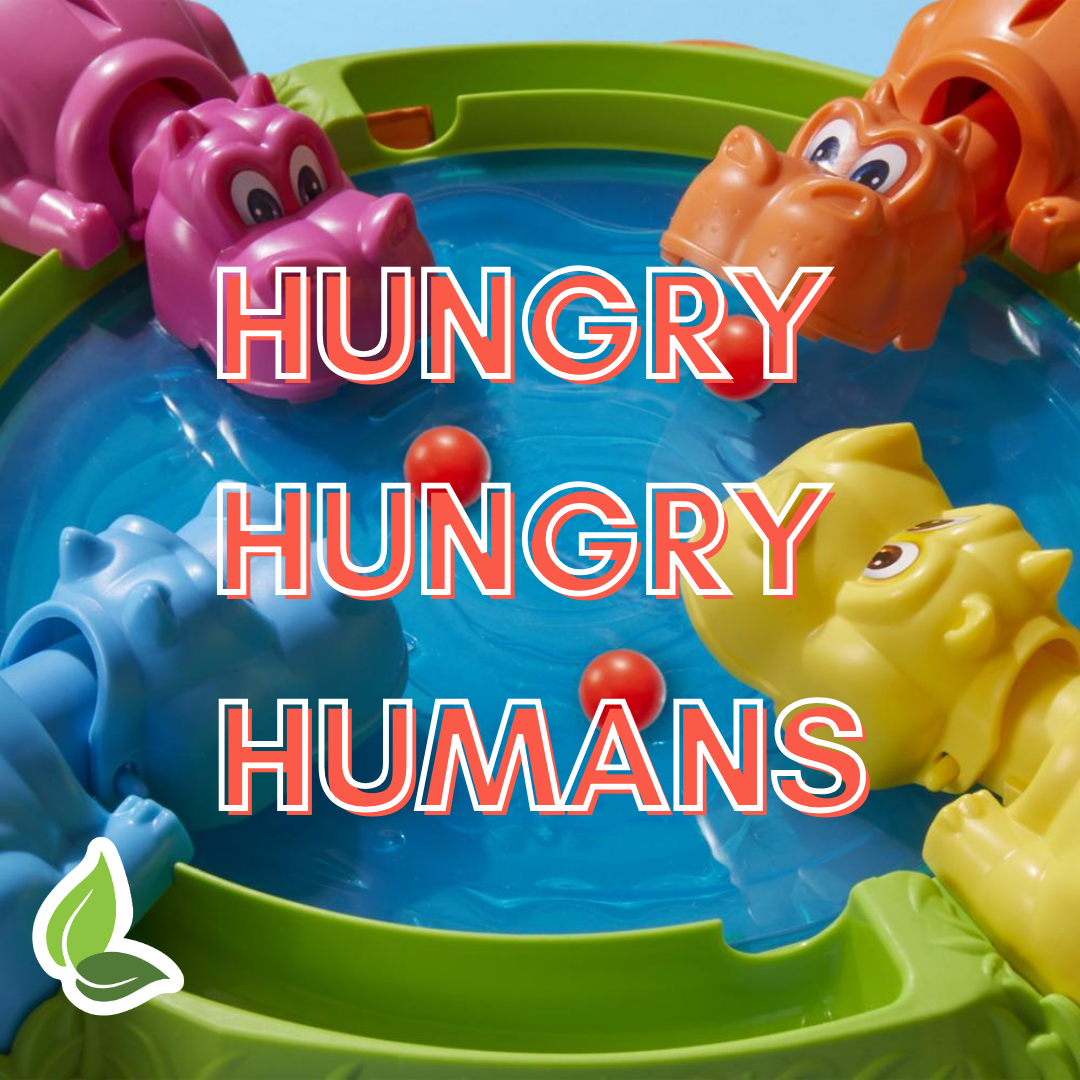 Hungry Hungry Humans*