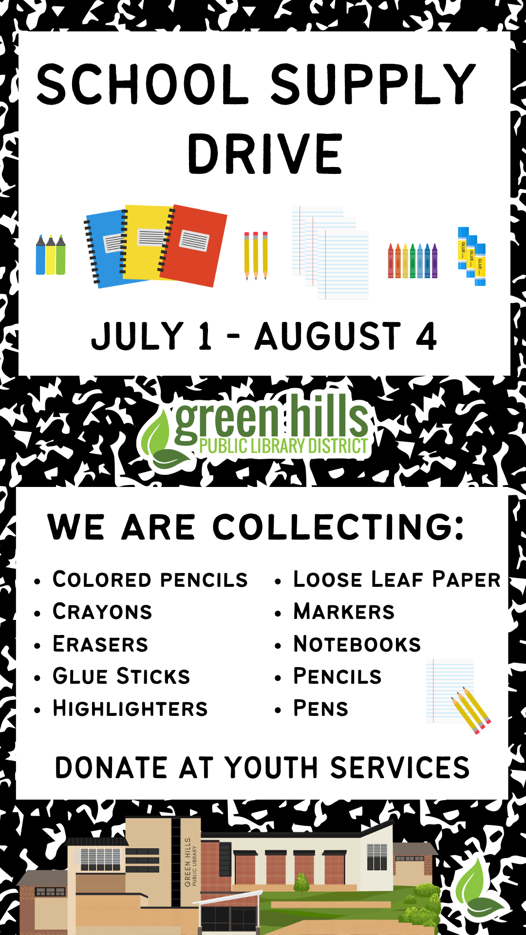 School Supply Drive collection from July 1 to August 4. 