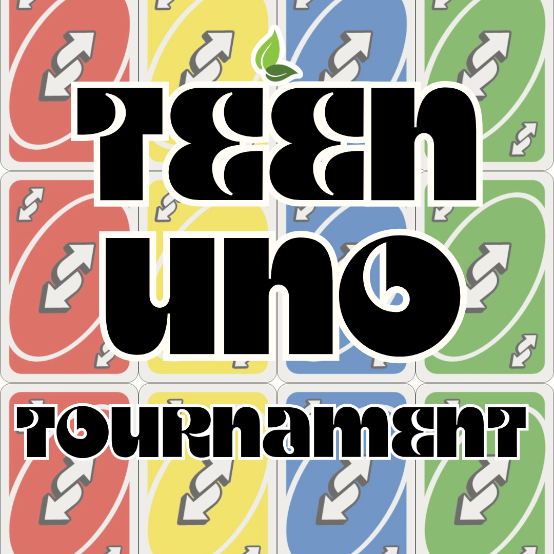 Teen Uno Tournament*